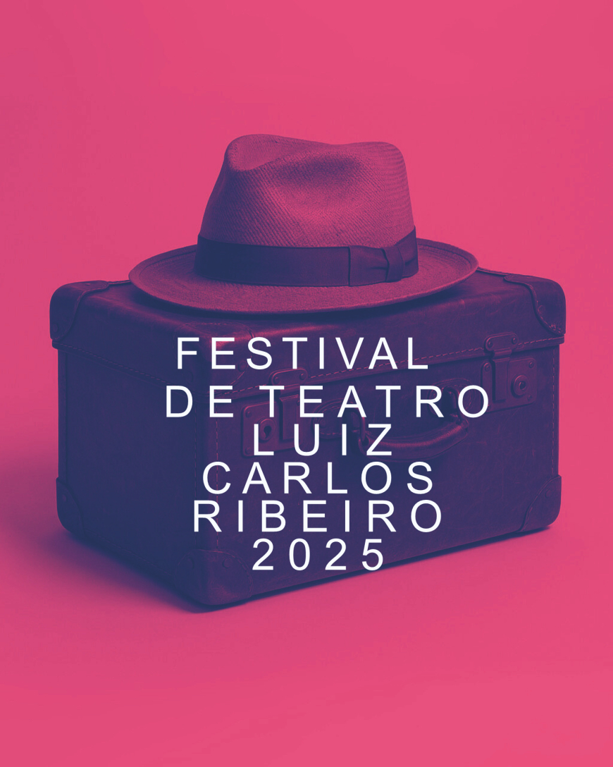 3ª Edição do Festival de Teatro Luiz Carlos Ribeiro Traz Grandes Nomes das Artes Cênicas Nacionais ao Cine Teatro Cuiabá