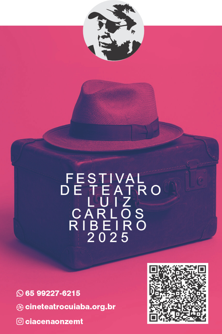 3ª Edição do Festival de Teatro Luiz Carlos Ribeiro traz grandes nomes das artes cênicas
